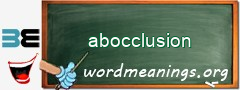 WordMeaning blackboard for abocclusion